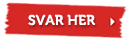 Svar her!